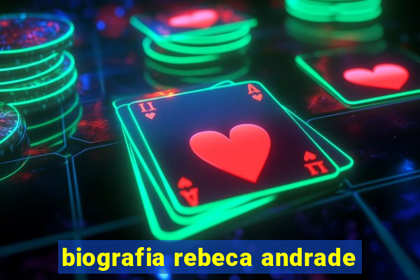 biografia rebeca andrade